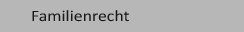 Familienrecht
